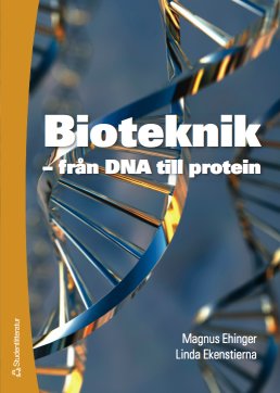 bioteknik från dna till protein bioteknik från dna till protein