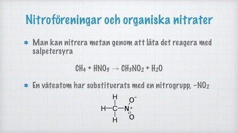 Nitroföreningar och organiska nitrater