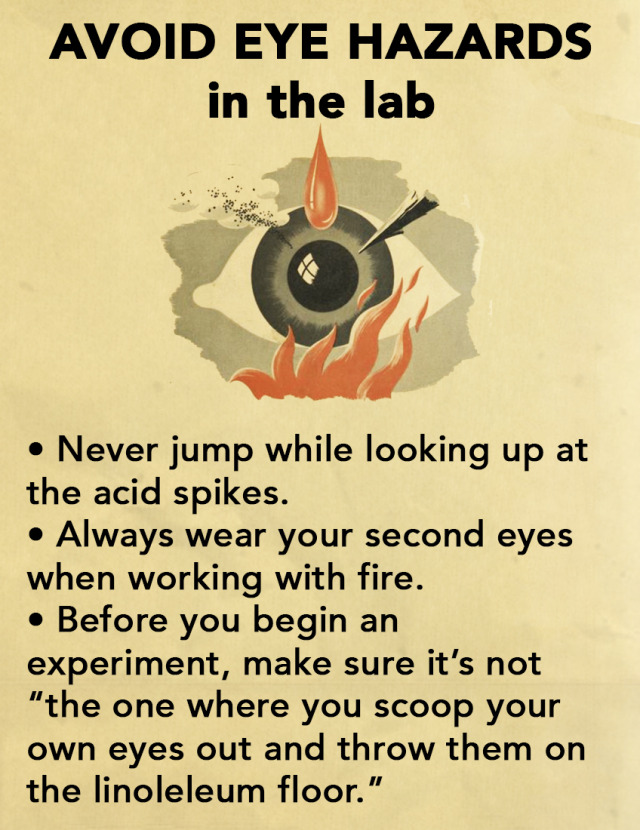 De bästa tipsen (eller inte) för att undvika ögonskador på labbet. 😉 Från FakeScience.org.